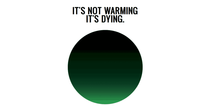 it's not warming, it's dying